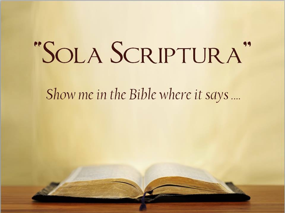 Sola Scriptura north m street church of christ tulare jesus sola scriptura